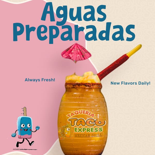 A Mexican agua preparada drink in a jar with a straw and umbrella, with the Taqueria Taco Express logo.