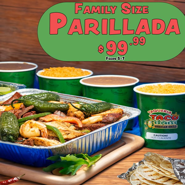 A family-size Taqueria Taco Express parrillada with meats, peppers, rice, beans, and tortillas.